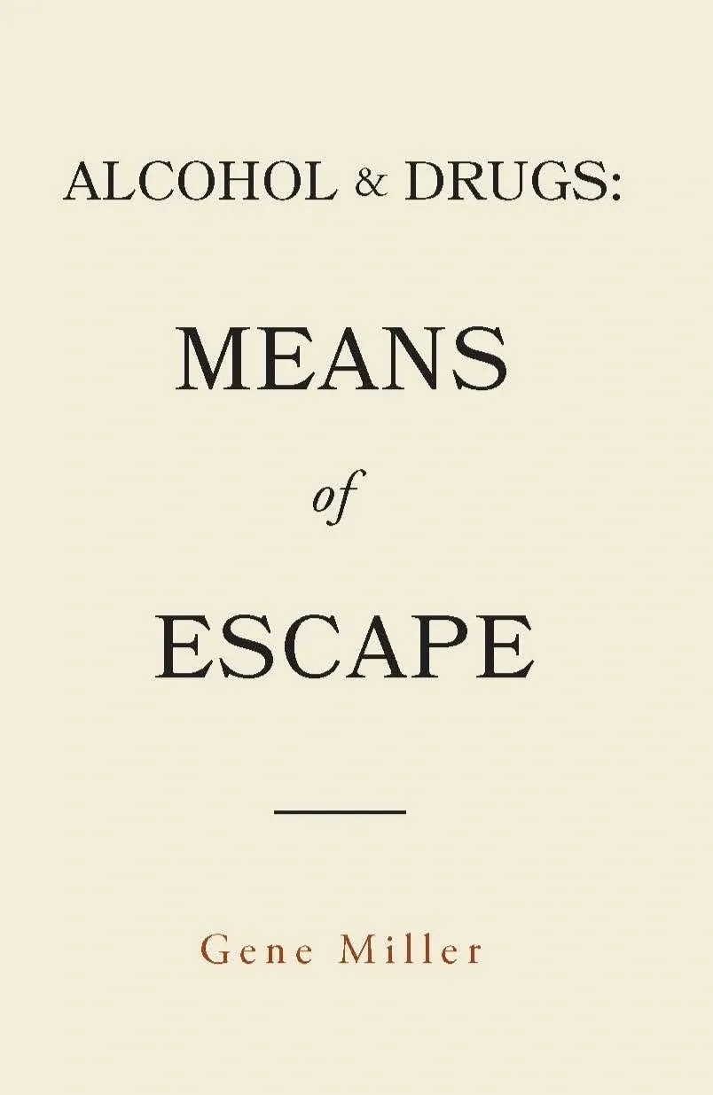 Book cover: Alcohol & Drugs — Means of Escape